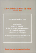 Copertina  Resolución sobre la libertad de los negros y sus originarios, en estado de paganos y después ya cristianos