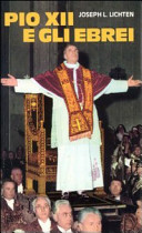 Copertina  Pio XII e gli ebrei. Un contributo per la storia