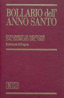 Copertina  Bollario dell'Anno Santo. Documenti di indizione dal Giubileo del 1300