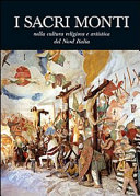 Copertina  I Misteri mariani del Sacro Monte di Crea. «Quasi historiati libri»