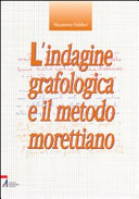 Copertina  L'indagine grafologica e il metodo morettiano