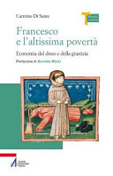 Copertina  Francesco e l'altissima povertà. Economia del dono e della giustizia 