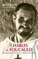 Copertina  Charles de Foucauld. Esploratore del Marocco, eremita nel Sahara