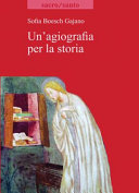 Copertina  Un'agiografia per la storia