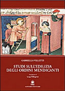 Copertina  L'architettura delle grandi chiese mendicanti del Duecento e del Trecento