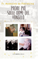 Copertina  Padre Pio sulle orme del Vangelo
