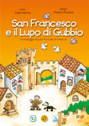 Copertina  Piccolo Francesco e il lupo di Gubbio. Un messaggio di pace fra tutte le creature