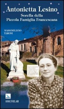 Copertina  Antonietta Lesino Sorella della Piccola Famiglia Francescana