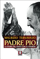 Copertina  Padre Pio. La storia del Santo con le stigmate