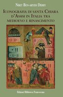 Copertina  Iconografia di Santa Chiara d'Assisi in Italia tra Medioevo e Rinascimento