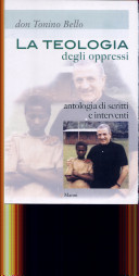 Copertina  La teologia degli oppressi. Antologia di scritti e interventi