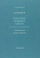 Copertina  Pascendi Dominici gregis. Sugli errori del modernismo [08.09.1907]
