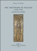 Copertina  The Greyfriars of England (1224-1539). Collected Papers