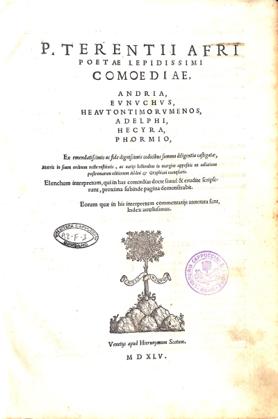 Copertina  P. Terentii Afri poetae lepidissimi Comoediae, Andria, Evnuchvs, Heavtontimorvmenos, Adelphi, Hecyra, Phormio, Ex emendatissimis ac fide dignissimis codicibus summa diligentia castigatae, Metris in suum ordinem recte restitutis , ac varijs lectionibus in margine appositis ex collatione postremarum editionum Aldini et Gryphiani exemplaris. Elenchum interpretum, qui in has comoedias docte simul & erudite scripserunt , proxima subinde pagina demonstrabit. Eorum quae in his interpretum commentarijs annotata sunt, Index amplissimus.