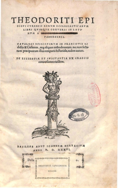 Copertina  Theodoriti Episcopi Cyrensis Rervm Ecclesiasticarvm Libri Qvinqve conversi in latinvm à [Ioachino Camerario Pabergensi]. Catalogi Episcoporvm in praecipvis Ecclesijs & Caesarum , atque aliquot orthodoxorum, nec non sectarum praecipuarum illius temporis historiola,eodem autore. De essentia et svbstantia ex Graecis conuersiones eiusdem,
