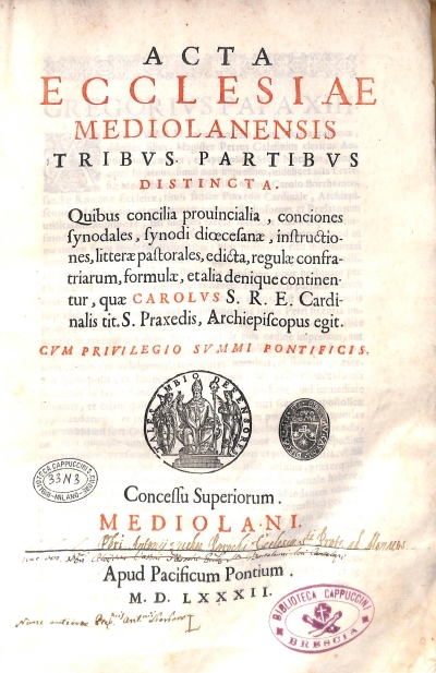 Copertina  Acta Ecclesiae Mediolanensis Tribvs Partibvs distincta . Quibus concilia prouincialia , conciones synodales , synodi diocesanae , instructiones ,litterae pastorales,edicta,regulae confratriarum, formulae, et alia denique continentur , quae Carolvs S. R. E. Cardinalis tit. S. Praxedis,  Archiepiscopus egit.