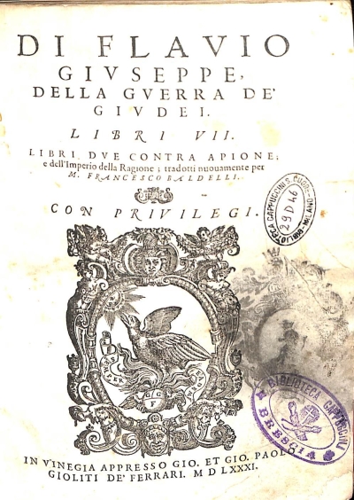 Copertina  Di Flavio Givseppe, Della gverra de' Givdei. Libri VII. Libri dve contra Apione ; e dell'Imperio della Ragione ; tradotti nouamente per M. Francesco Baldelli.