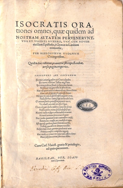 Copertina  Isocratis Orationes omnes, quae quidem ad nostram aetatem pervenervnt, vna et viginti nvmero, vnà cvm novem eiusdem Epistolis,è Graeco in Latinum conuersae , per Hieronymvm VVolfivm Oetingensem. Quid in hac editione praeterea sit expectandum, uersa pagina reperies. ; Castigationes in Isocratem, per Hieronymvm VVolfivm