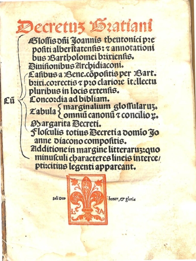 Copertina  Decretum Gratiani Cum glossis domini Ioannis theutonici prepositi alberitatensis: & annotationibus Bartholomei brixiensis. Diuisionibus Archidiaconi. Casibus a Bene. compositis per Bart. brixi. correctis & pro clariore intellectu pluribus in locis extensis. Concordia ad bibliam. Tabula marginalium glossularum. [Tabula] omnium canonum & conciliorum. Margarita decreti. Flosculis totius Decreti a domino Ioanne Diacono compositis. Additione in margine litterarum quo minuscoli characteres lineis intercepti citius legenti appareant.
