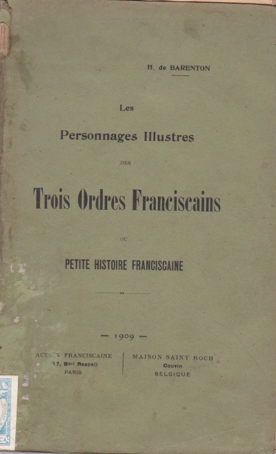 Copertina  Les Personnages Illustres des Trois Ordres Franciscains ou Petite Histoire Franciscaine