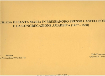 Copertina  La chiesa di Santa Maria in Bressanoro presso Castelleone e la Congregazione Amadeita (1457-1568)