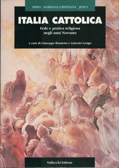 Copertina  Italia cattolica. Fede e pratica religiosa negli anni Novanta