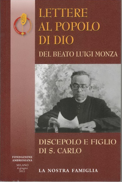 Copertina  Lettere al popolo [...]. Atti del Convegno in occasione della presentazione delle Lettere del beato Luigi Monza. Milano - 4 giugno 2011