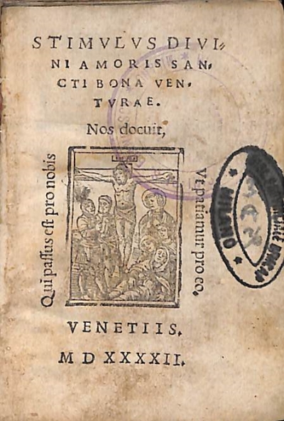Copertina  Stimvlvs divini amoris Sancti Bona Venturae. [forma longa]