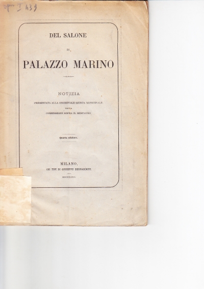 Copertina  Del salone di Palazzo Marino. Notizia presentata alla onorevole Giunta Municipale dalla Commissione sopra il restauro