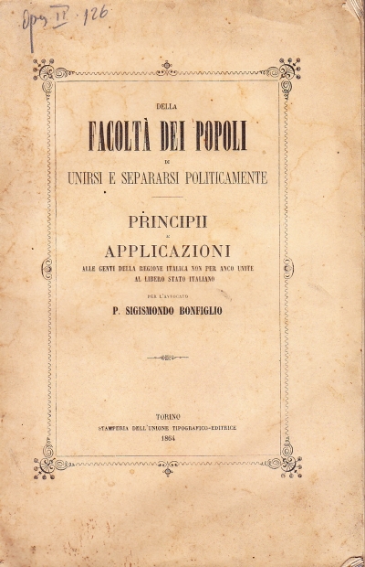 Copertina  Della facoltà dei popoli di unirsi e separarsi politicamente. Principii e applicazioni alle genti della regione italica non per anco unite al libero Stato Italiano