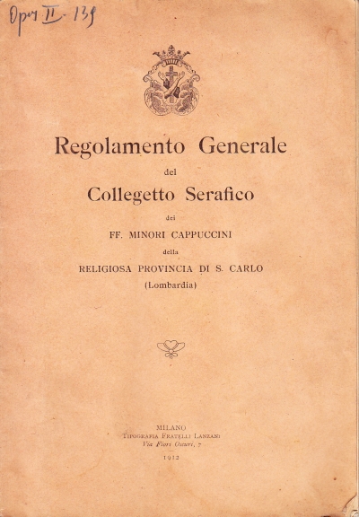Copertina  Regolamento Generale del Collegetto Serafico dei FF. Minori Cappuccini della religiosa Provincia di S. Carlo (Lombardia)