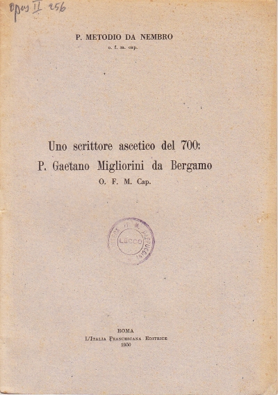 Copertina  Uno scrittore ascetico del 700: P. Gaetano Migliorini da Bergamo