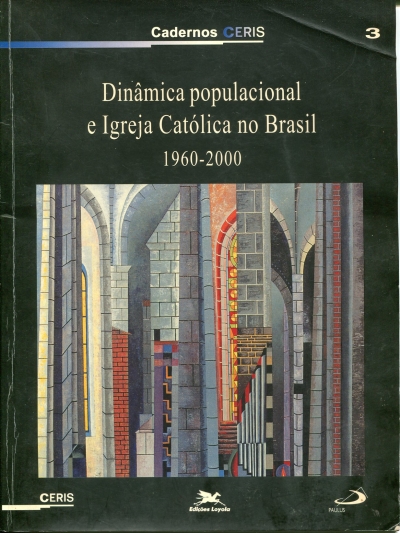 Copertina  Dinâmica populacional e Igreja Católica no Brasil 1960-2000