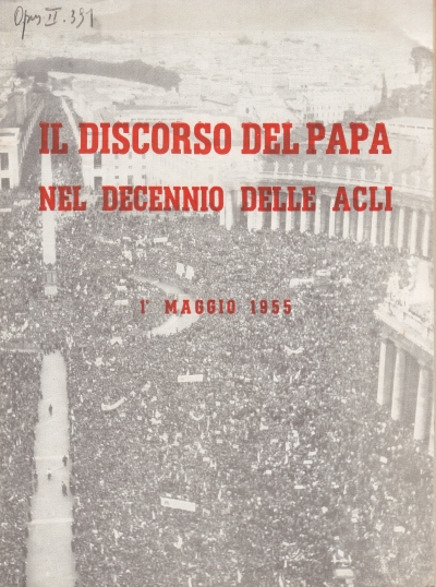 Copertina  Il discorso del Papa [Pio XII] nel decennio delle ACLI 1 maggio 1955