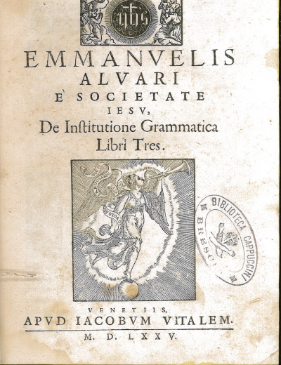 Copertina  Emmanvelis Alvari è Societate Iesv, De institutione Grammatica Libri Tres.