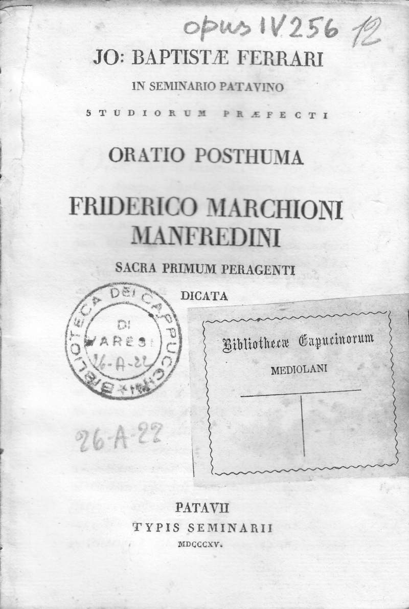 Copertina  Jo. Baptistae Ferrari in Seminario Patavino Studiorum Praefecti Oratio posthuma Friderico Marchioni Manfredini sacra primum peragenti dicata
