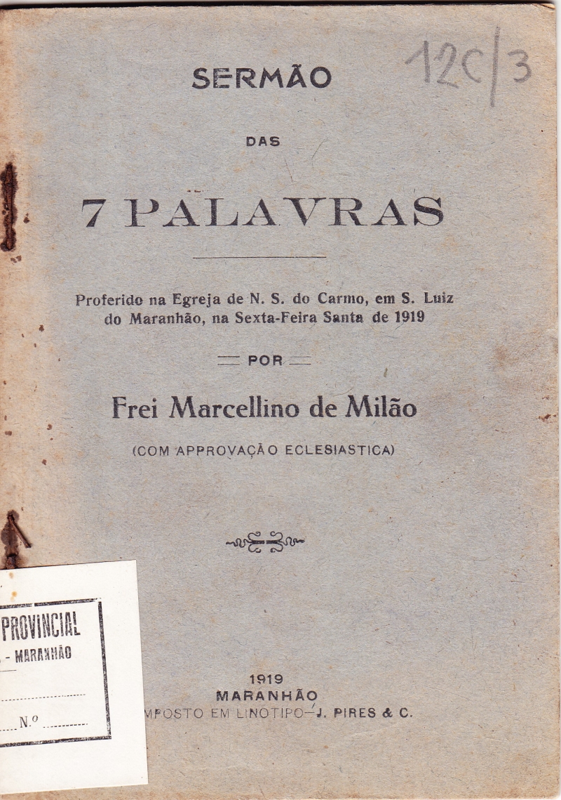 Copertina  Sermão das 7 Palavras. Proferido na Egreja de N.S. do Carmo, em S. Luiz do Maranhão, na Sexta-Feira Santa de 1919