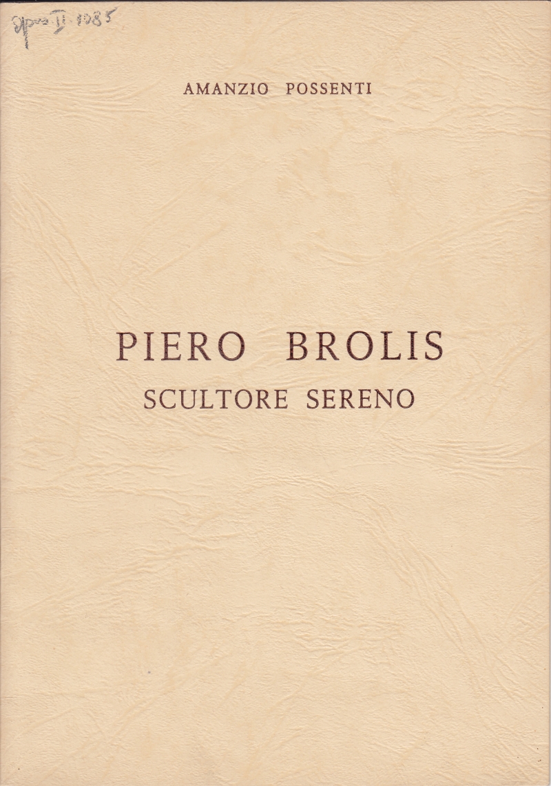 Copertina  Piero Brolis scultore sereno