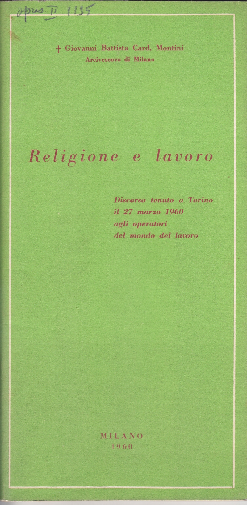 Copertina  Religione e lavoro. Discorso tenuto a Torino il 27 marzo 1960 agli operatori del mondo del lavoro