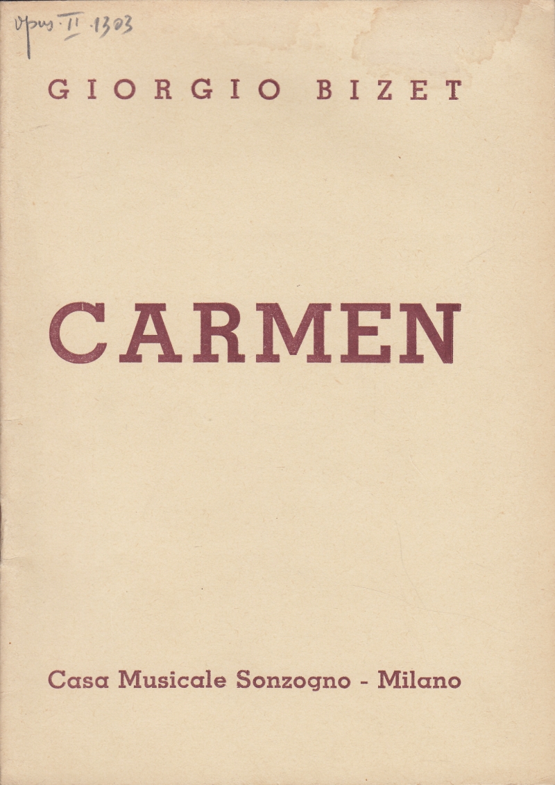 Copertina  Carmen. Dramma lirico in quattro Atti. Tratto dalla novella di Prospero Mérimée