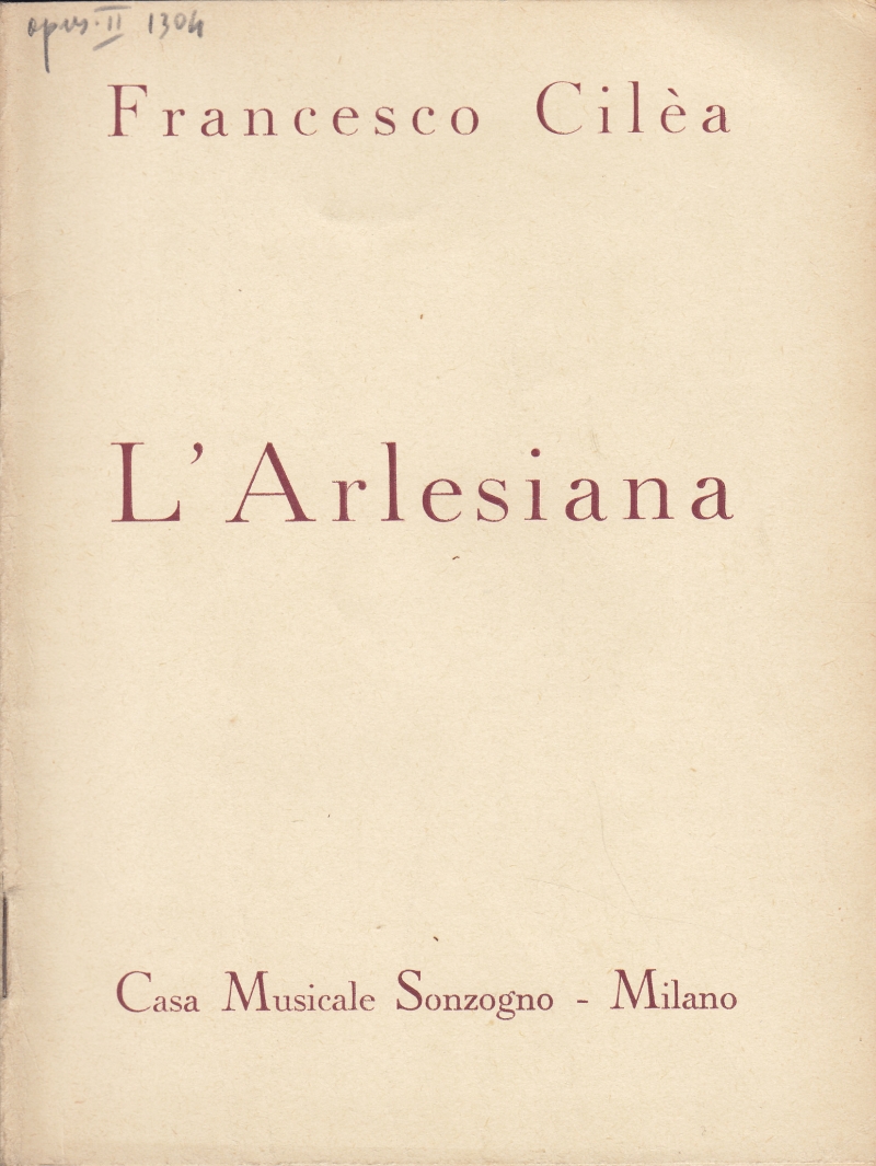Copertina  L'Arlesiana. Dramma lirico in tre atti