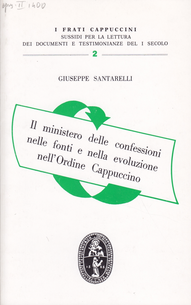 Copertina  Il ministero delle confessioni nelle fonti e nella evoluzione nell'Ordine Cappuccino