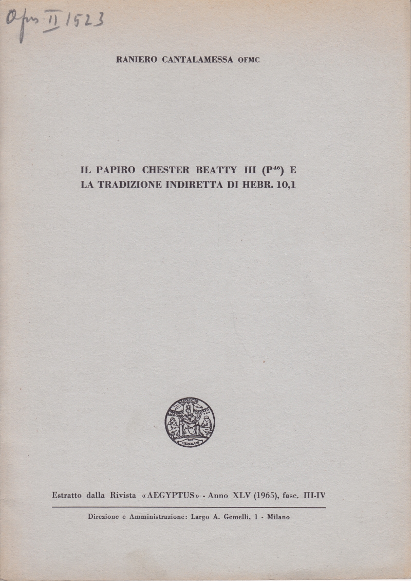 Copertina  Il papiro Chester Beatty III (P46) e la tradizione indiretta di Hebr. 10,1