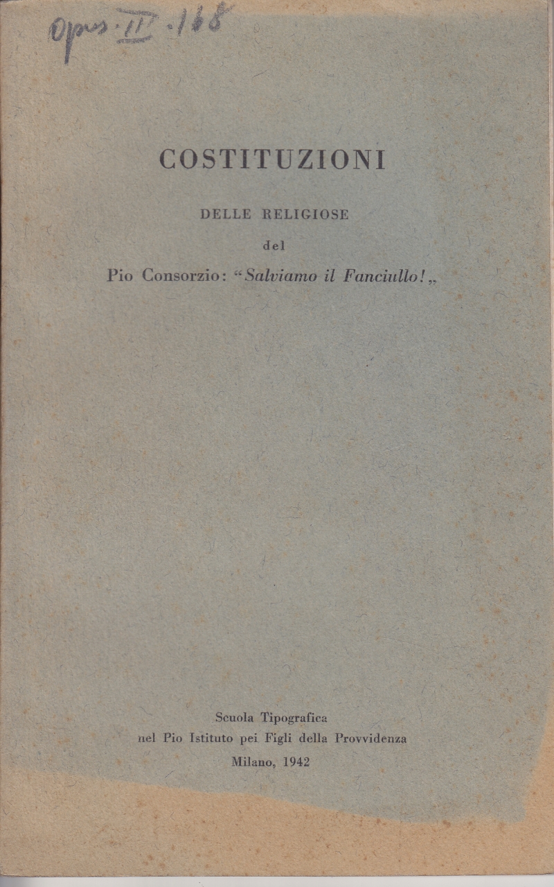 Copertina  Costituzioni delle Religiose del Pio Consorzio: \\Salviamo il Fanciullo!\\