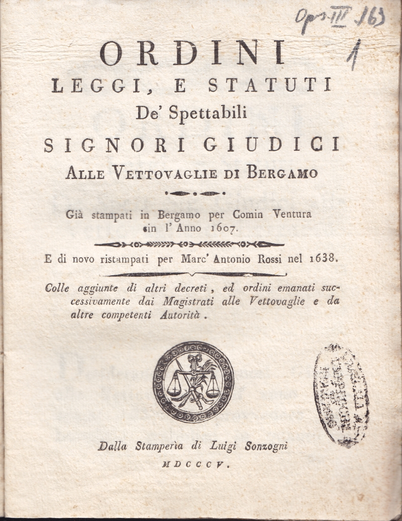 Copertina  Ordini, Leggi, e Statuti De' Spettabili Signori Giudici alle vettovaglie di Bergamo