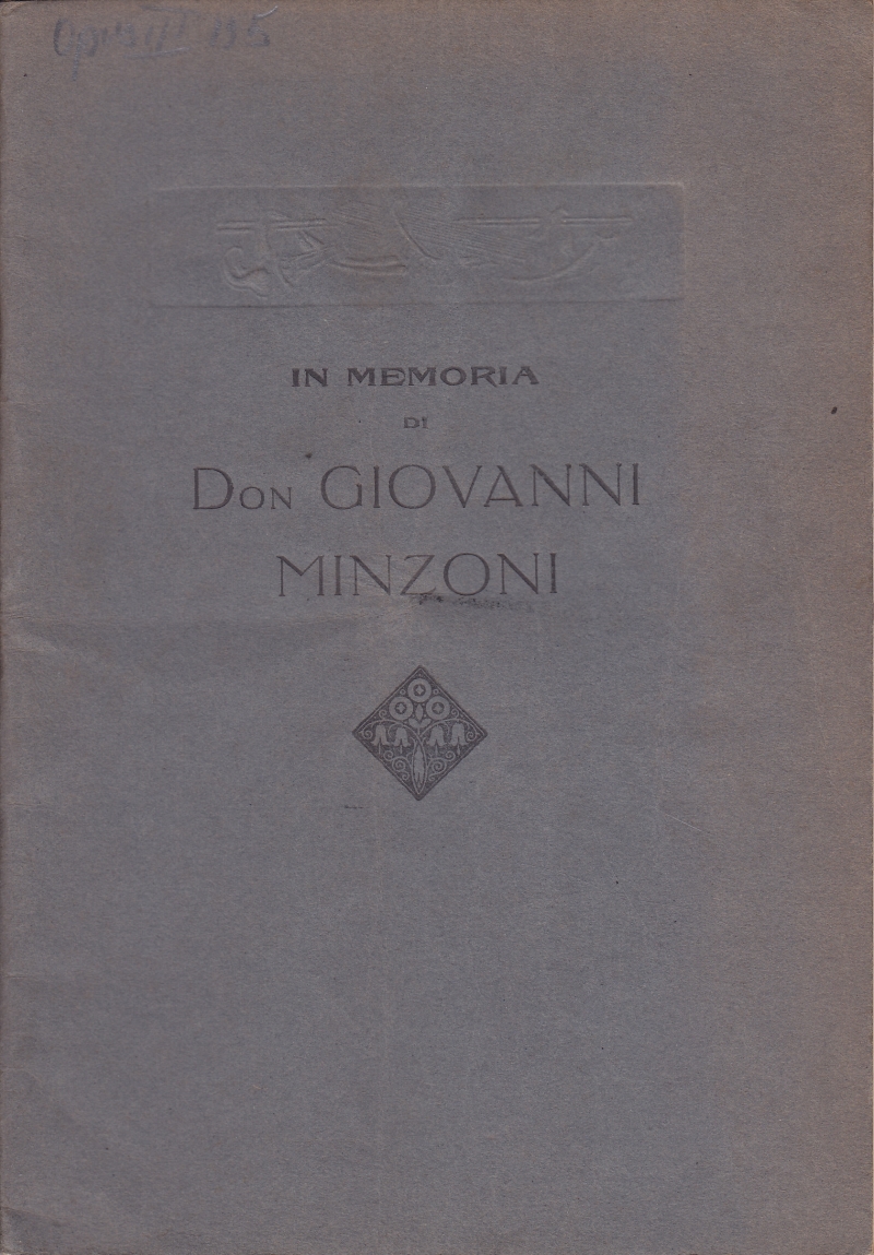 Copertina  In memoria di Don Giovanni Minzoni Arciprete di San Nicolò in Argenta, ex Cappellano militare decorato di medaglia d'argento, Cav. della Corona d'Italia