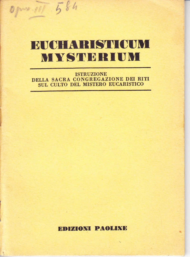 Copertina  Eucharisticum Mysterium. Istruzione della Sacra Congregazione dei Riti sul culto del mistero eucaristico