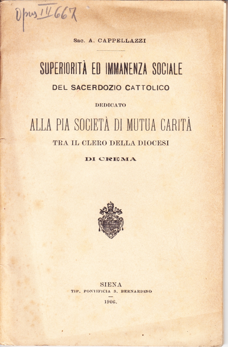 Copertina  Superiorità ed immanenza sociale del sacerdozio cattolico dedicato alla Pia Società di Mutua Carità tra il Clero della Diocesi di Crema