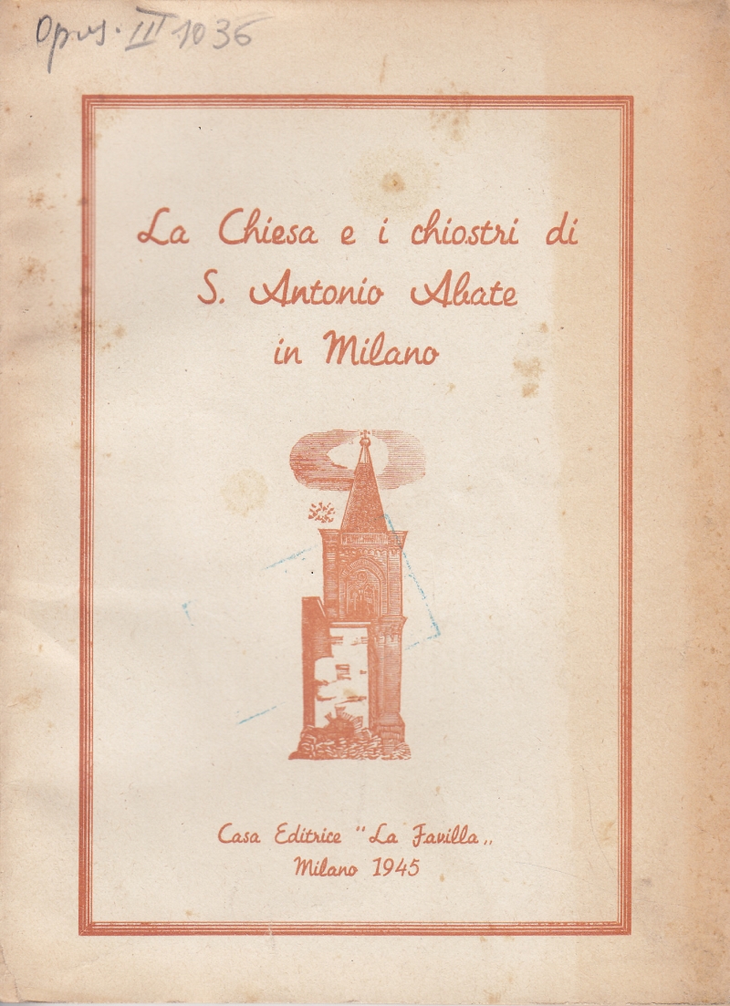 Copertina  La Chiesa e i chiostri di S. Antonio Abate in Milano