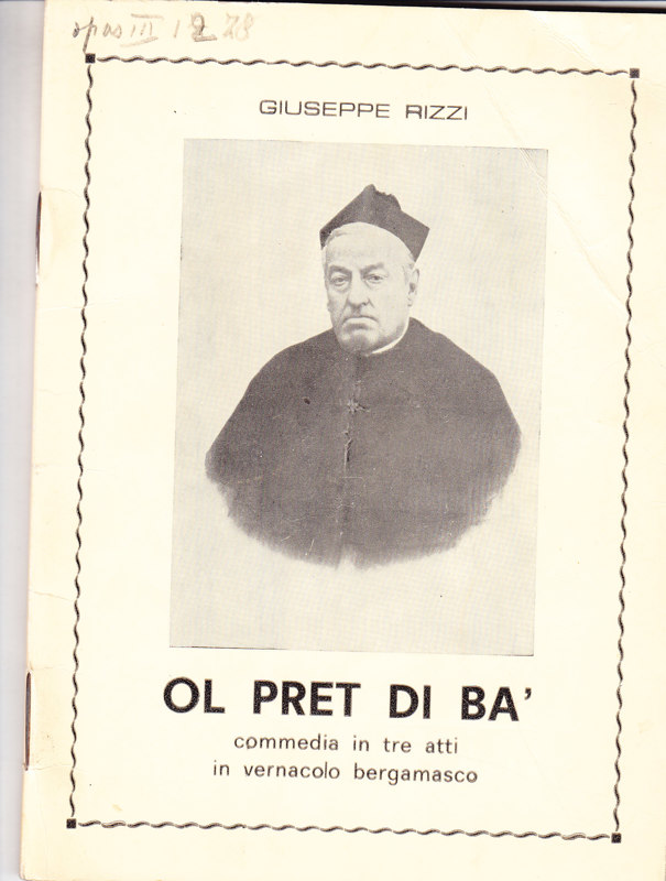 Copertina  Ol pret di Ba' : Commedia in tre atti in vernacolo bergamasco